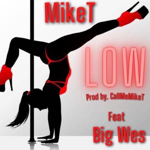 Low (feat. BigWes)