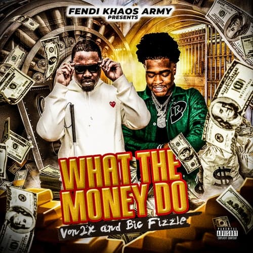What The Money Do (feat. BiC Fizzle)