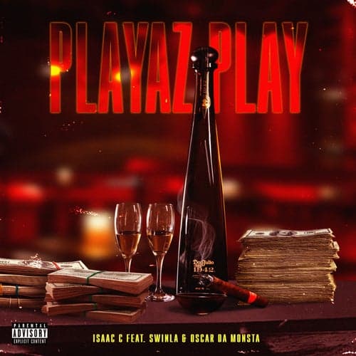 Playaz Play (feat. Swinla & Oscar Da Monsta)