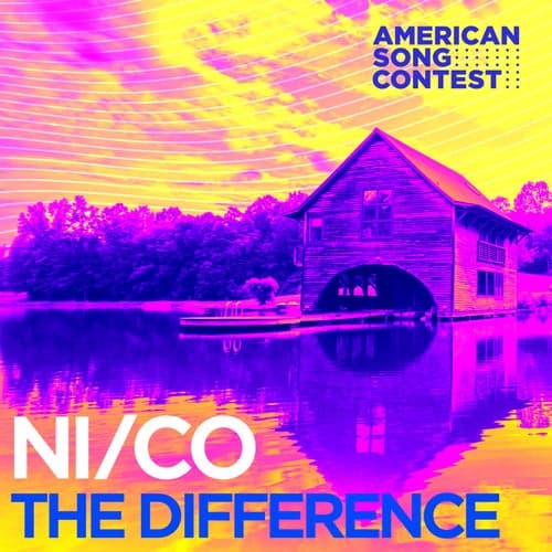 The Difference (From "American Song Contest")