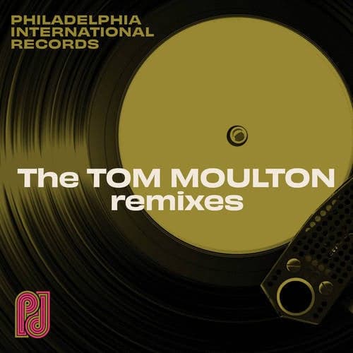 Philadelphia International Records: The Tom Moulton Remixes