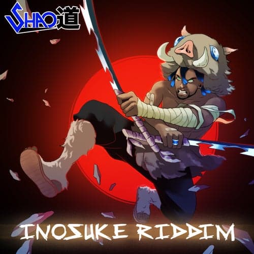 Inosuke Riddim