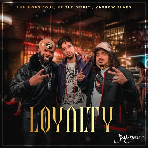 Loyalty (feat. Luminous Soul)