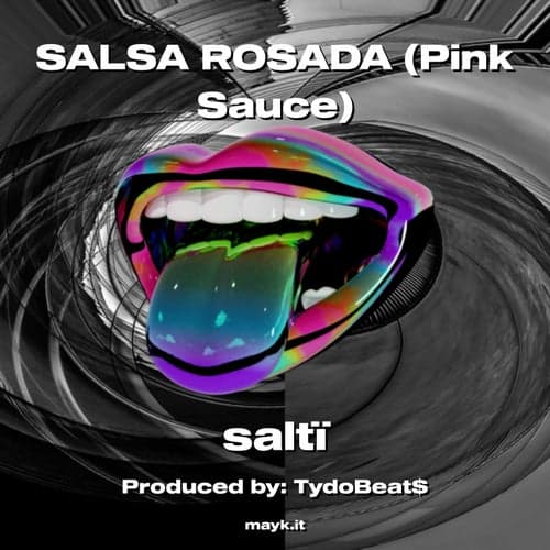 SALSA ROSADA (Pink Sauce)
