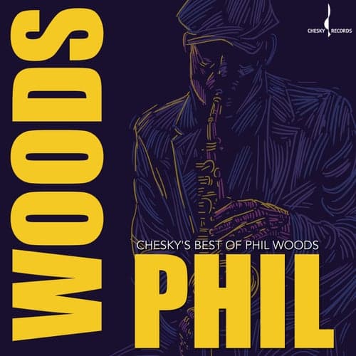 Chesky's Best of Phil Woods