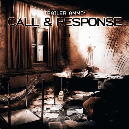 Trailer Ammo: Call & Response
