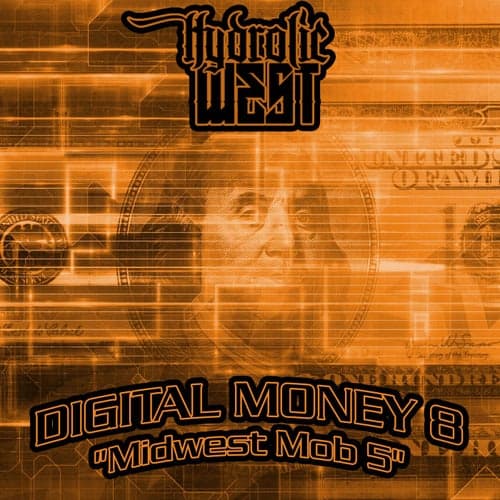 Digital Money 8 (Midwest Mob 5)