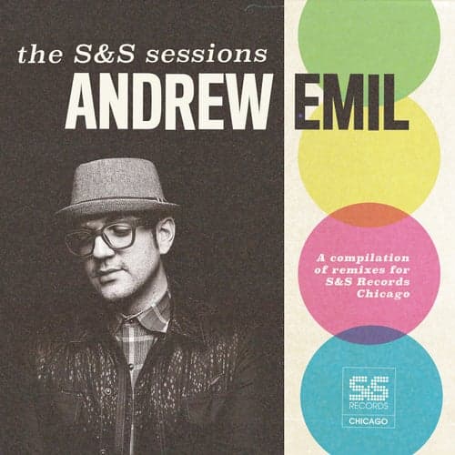 The Andrew Emil S&S Sessions