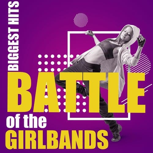 Battle of the Girlbands: Biggest Hits