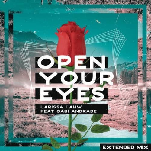 Open Your Eyes (Extended Mix)