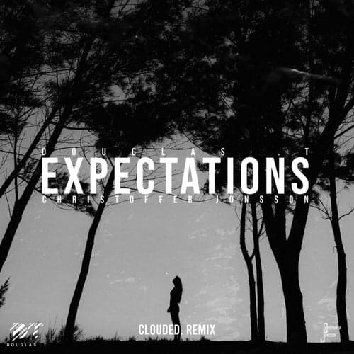Expectations (Clouded. Remix)