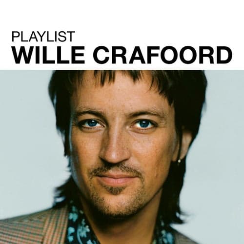 Playlist: Wille Crafoord