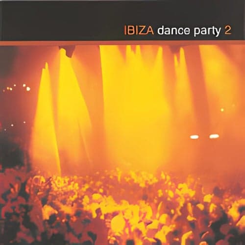Ibiza Dance Party 2