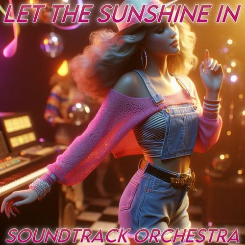 Let The Sunshine In