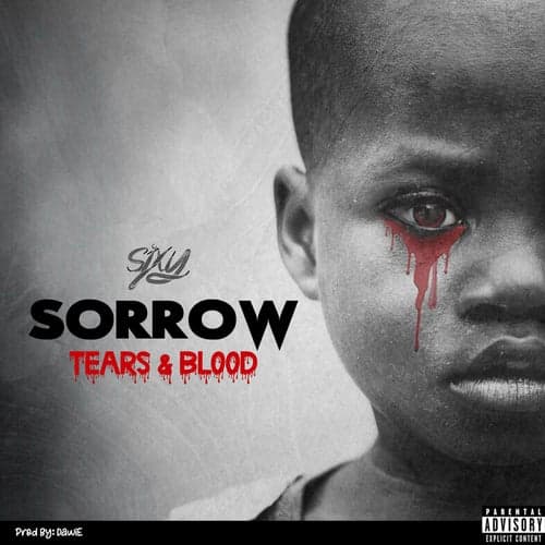 Sorrow, Tears & Blood