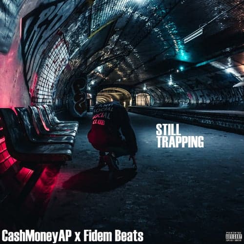 Still Trapping (feat. CashMoneyAP)