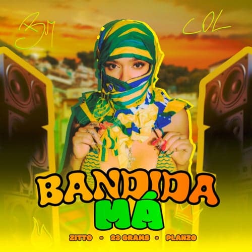 Bandida Má