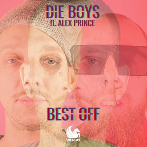 Best Off (feat. Alex Prince)