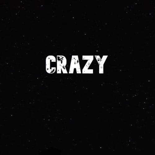 Crazy (feat. kevin gatess)