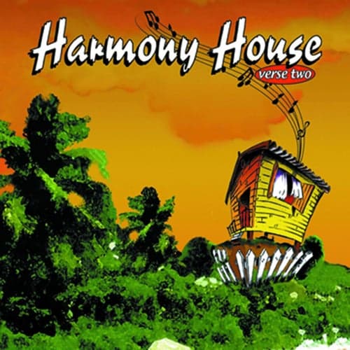 Harmony House Verse 2
