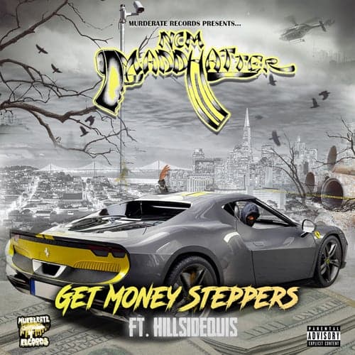 Get Money Steppers (feat. Hillsidequis)