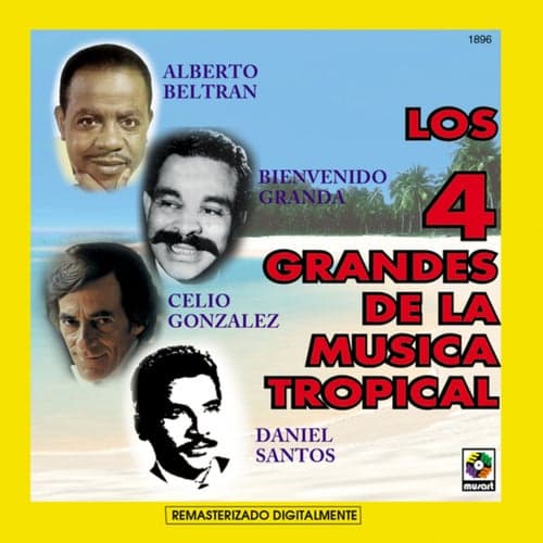 Los 4 Grandes De La Música Tropical