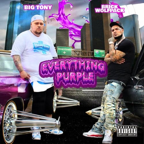 Everything Purple (feat. Big Tony)