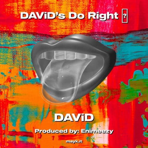 DAViD's Do Right