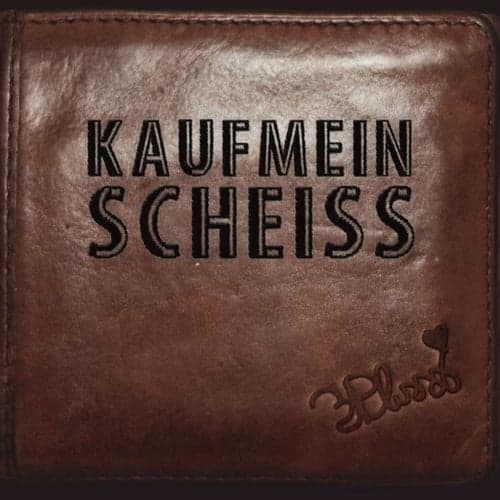 Kaufmeinscheiss (Bonus EP)