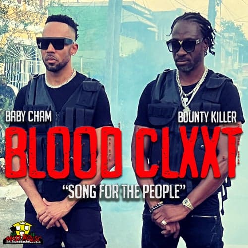 Blood Clxxt (Song for the People)