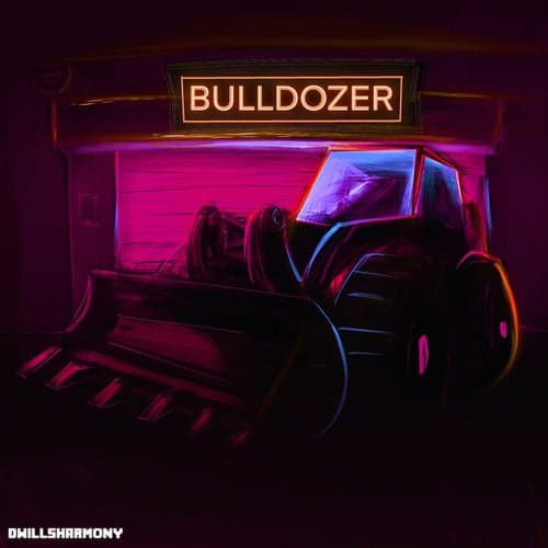 Bulldozer (Sped Up)