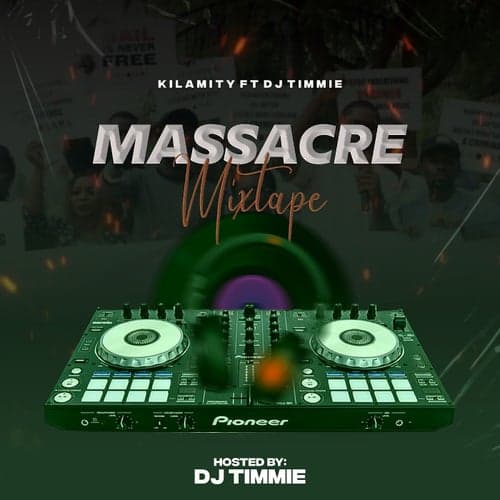 The Massacre Mixtape