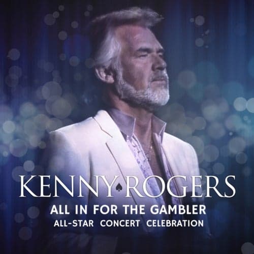 Kenny Rogers: All In For The Gambler – All-Star Concert Celebration