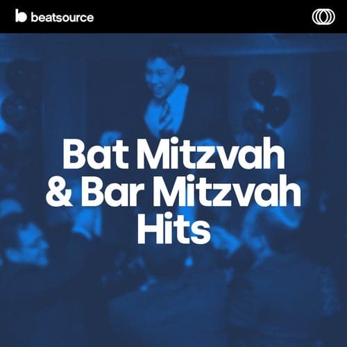 Bat Mitzvah & Bar Mitzvah Hits playlist