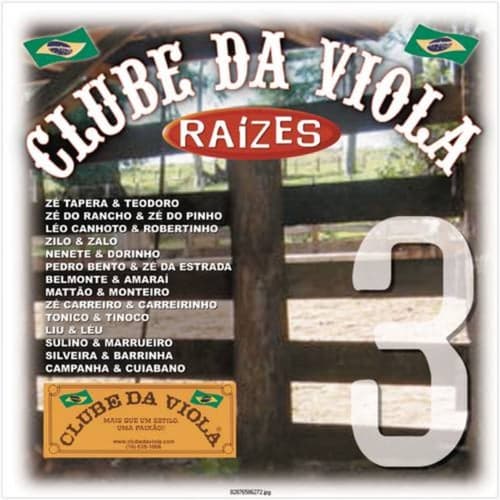 Clube Da Viola - Raízes Volume 3