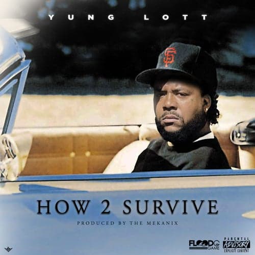 How To Survive (feat. WestCoast Stone)