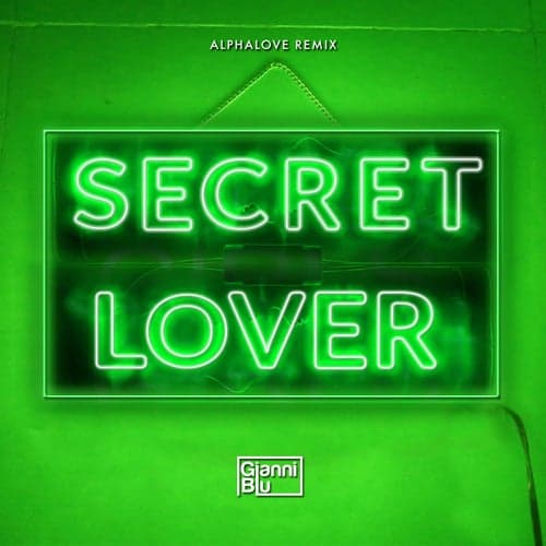 Secret Lover (alphalove Remix)