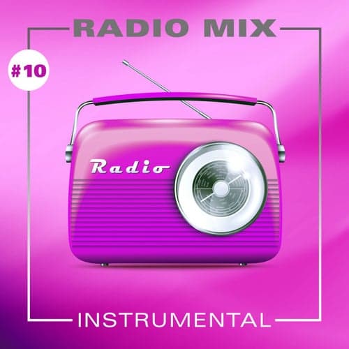 Radio Mix Instrumental #10