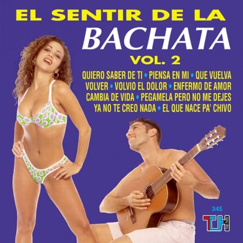 El Sentir De La Bachata, Vol. 2