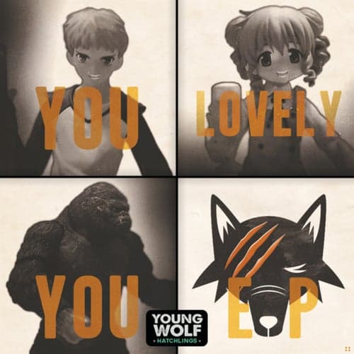 You Lovely You (YWH Version)