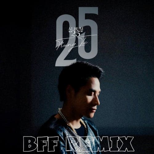 25 (BFF Remix)