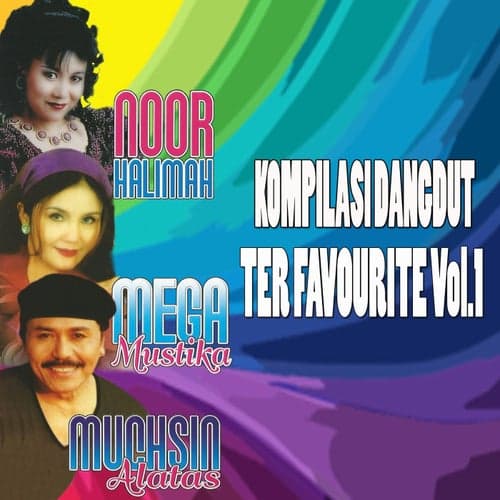 Kompilasi Dangdut Ter Favourite, Vol. 1