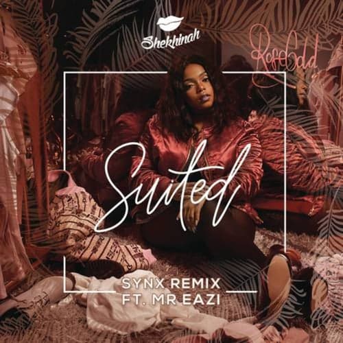 Suited (SynX Remix)[feat. Mr Eazi]