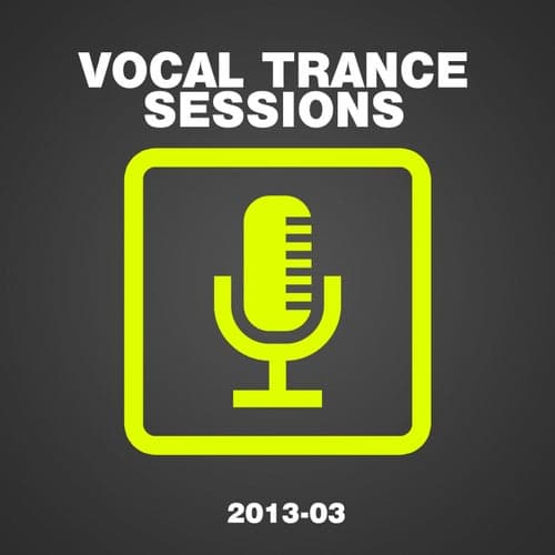Vocal Trance Sessions 2013-03