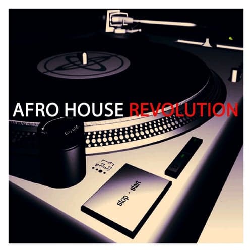 Afro House Revolution