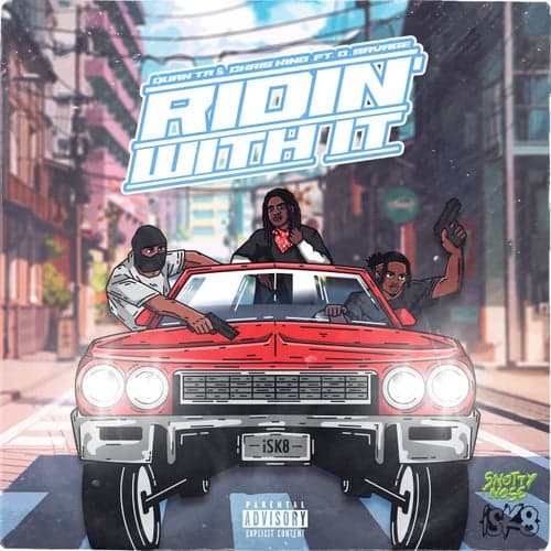 Ridin' With It (feat. D. Savage)