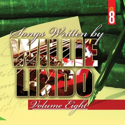 Songs Written By Willie Lindo Vol.8