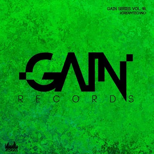 Gain Series Vol. 18 - Dream Techno