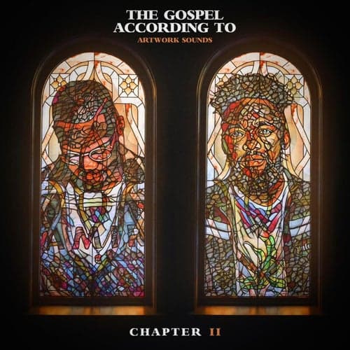 The Gospel According To Artwork Sounds Chapter II