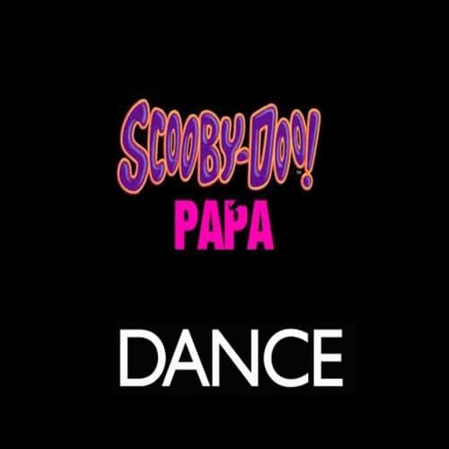 Scooby Doo Papa Dance
